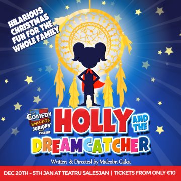Comedy Knights Juniors: Holly & The Dreamcatcher malta, Comedy knights malta